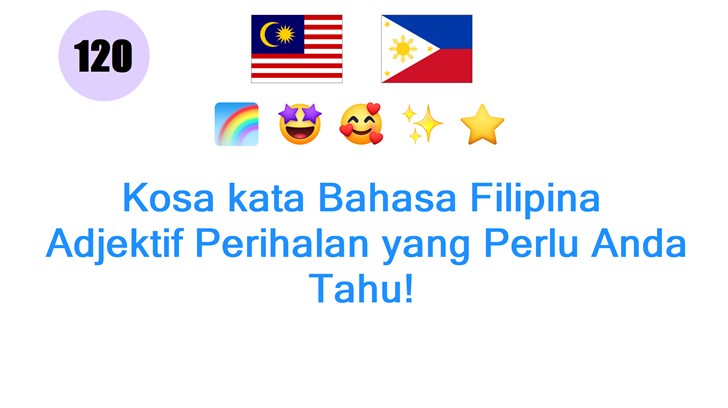 Kosa kata Bahasa Filipina: Adjektif Perihalan yang Perlu Anda Tahu!